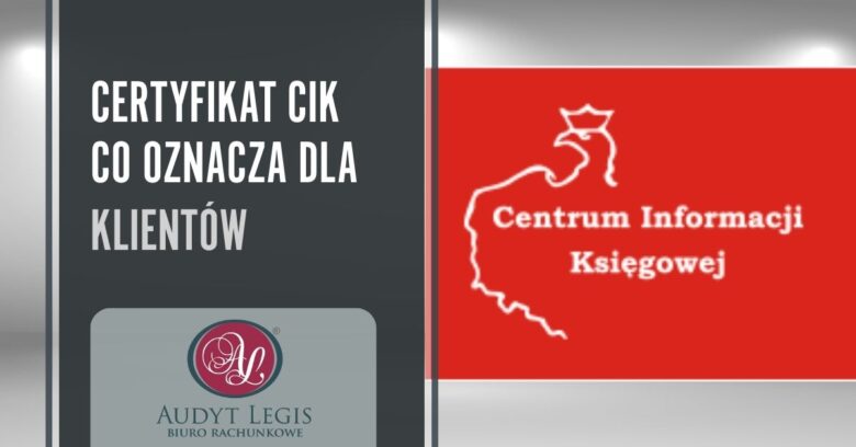 Biuro rachunkowe Audyt Legis z certyfikatem CIK