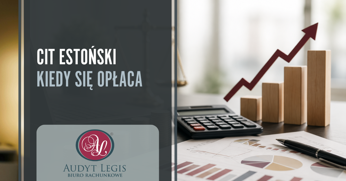 CIT estoński w&nbsp;spółce z&nbsp;o.o. – analiza korzyści podatkowych